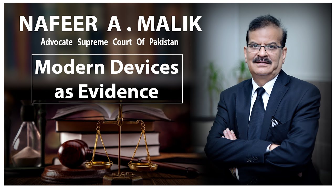 Modern Devices as Evidence by NAFEER A. MALIK