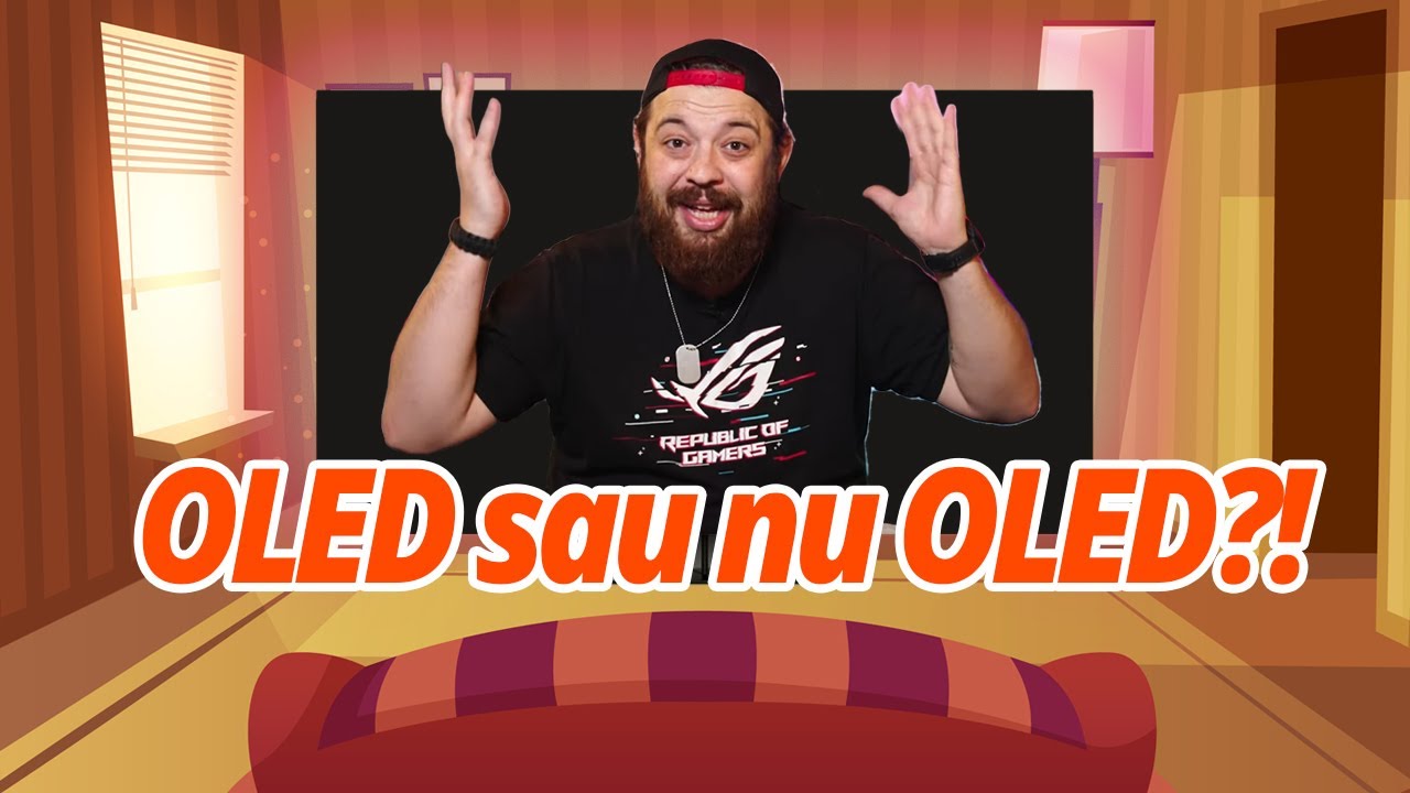Merită să faci trecerea la OLED? 📺