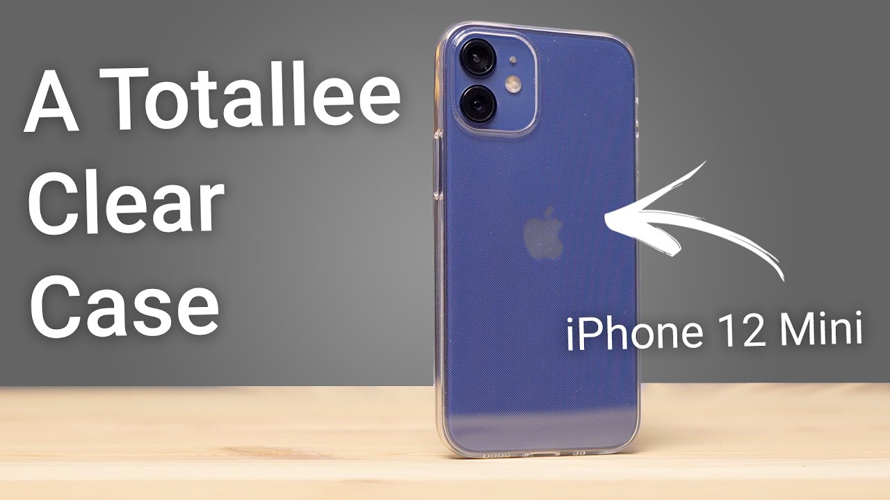 Totallee Clear Case for iPhone 12 Mini vs Spigen Ultra Hybrid and Miracase Glass+ and More!