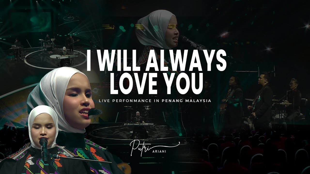 WHITNEY HOUSTON - I WILL ALWAYS LOVE YOU, PUTRI ARIANI COVER (Live perform in Penang)