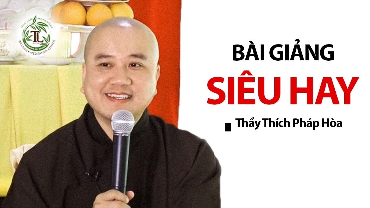 Phật Tử vỗ tay liên tục vì Thầy nói những điều này QUÁ ĐÚNG trong cuộc sống - Thầy Thích Pháp Hòa