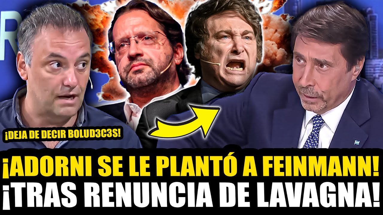 ¡ADORNI SE LE PLANTÓ A FEINMANN TRAS RENUNCIA DE LAVAGNA EN EL INDEC!