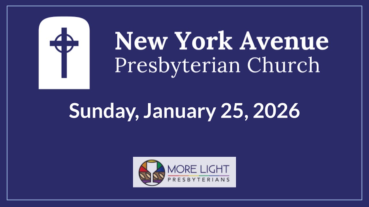 New York Avenue Presbyterian Church  1-25-26