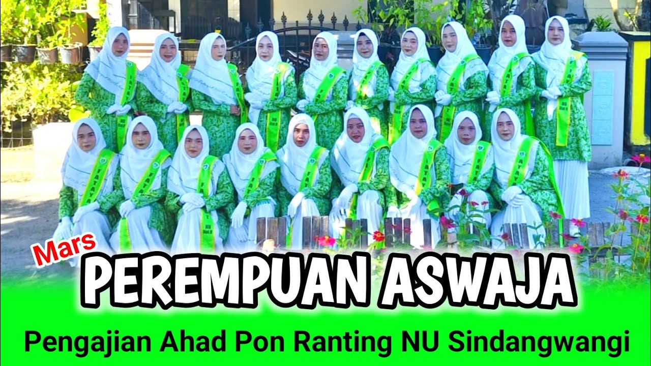 Mars Perempuan Aswaja || Pengajian Ahad Pon NU Sindangwangi - Jetak (Blok M)