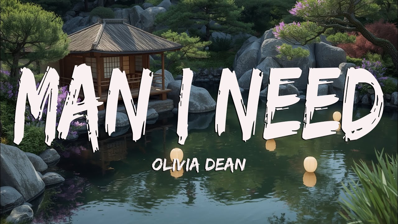 Olivia Dean - Man I Need (Lyrics)