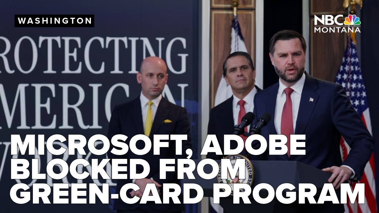 ПРЕСС-КОНФЕРЕНЦИЯ: Microsoft и Adobe исключены из программы получения грин-карт на фоне борьбы с ...