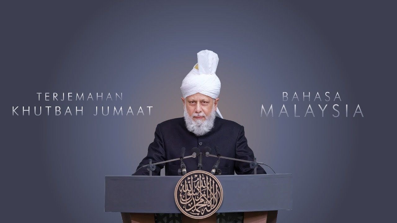 Khutbah Jumaat | 24.10.2025 | Terjemahan Bahasa Melayu
