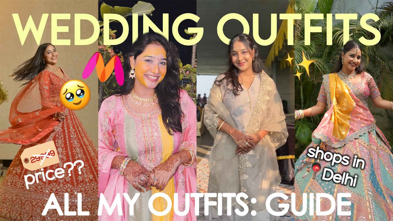 ALL MY WEDDING OUTFITS GUIDE!! ✨🫶🏼♥️ Prices 💸 Shops 🛍️ & More ~ Rashi Shrivastava 