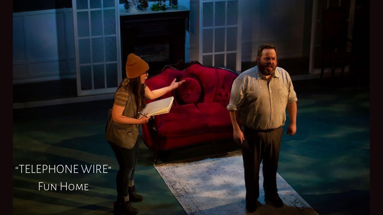 “Telephone Wire” and following scene from Fun Home