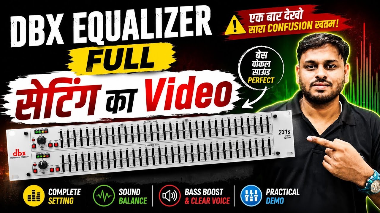DBX231s Equaliser Settings In Hindi || DBX231s Equaliser Settings Hindi me