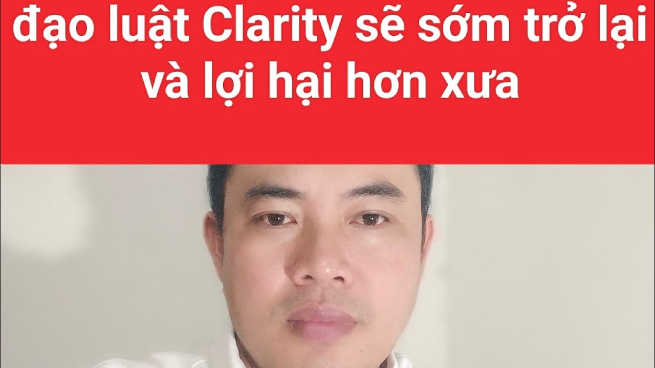 Đạo luật Clarity sẽ sớm đ&agrave;m ph&aacute;n lại th&ocirc;i pi thủ