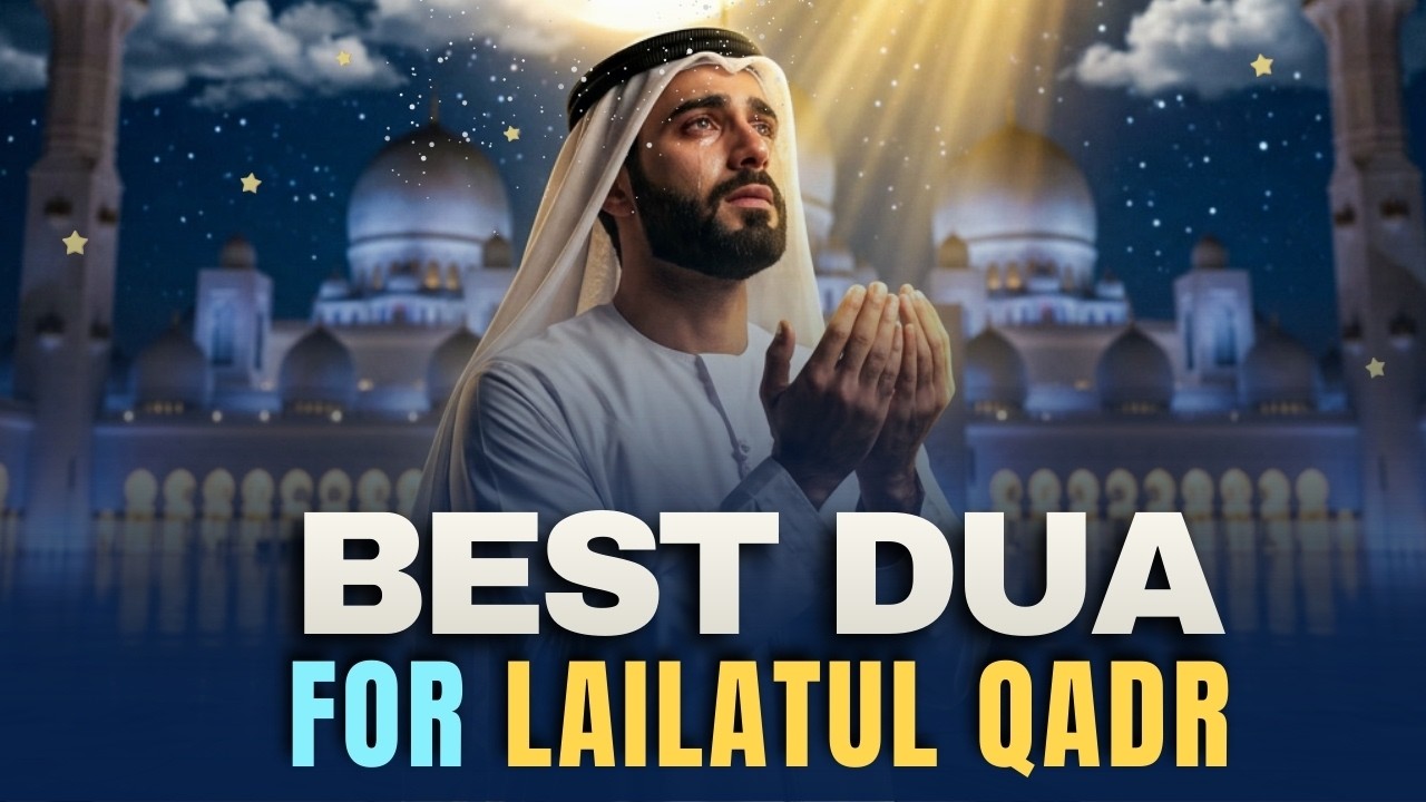 Ramadan 2026 🌙 Best Laylatul Qadr Dua for Forgiveness & Blessings | Alaa Aqel