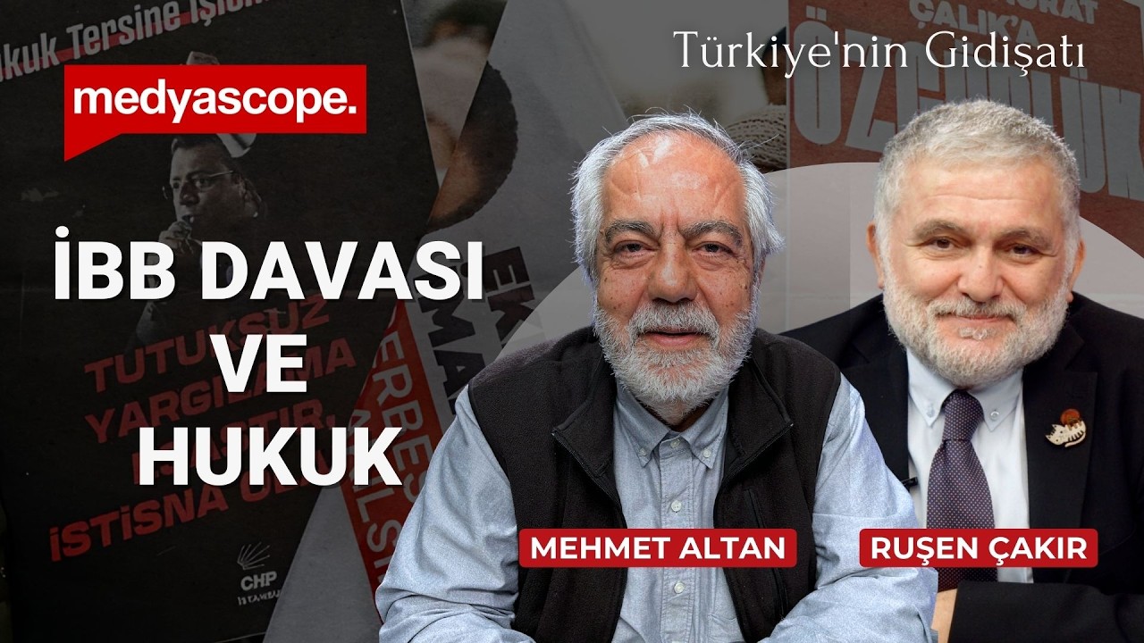 Savaş uzarsa neler olur? | İBB davası ve hukuk | Mehmet Altan & Ruşen Çakır | Türkiye'nin Gidişatı