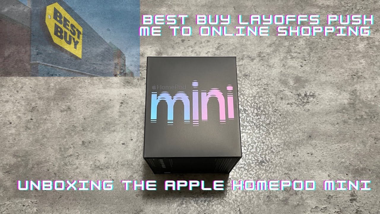 Apple HomePod Mini Unboxing & 1st Use and How Best Buy's Layoffs Pushed Me To Online Shopping