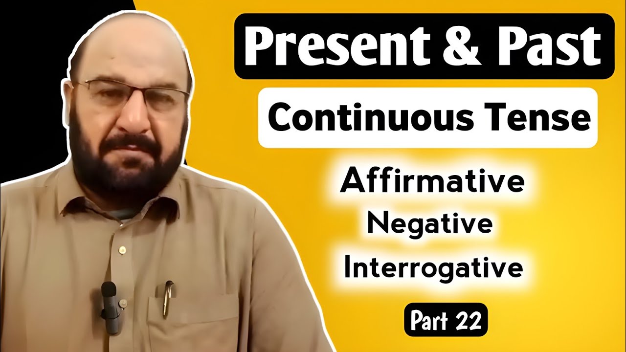 Present & Past Continuous Tense , Affirmative , Negative and Interrogative sentences #englishgrammar