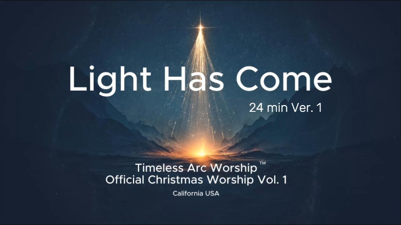 Soft Christmas Worship - Timeless Arc Worship California USA Vol 1 (24 min)