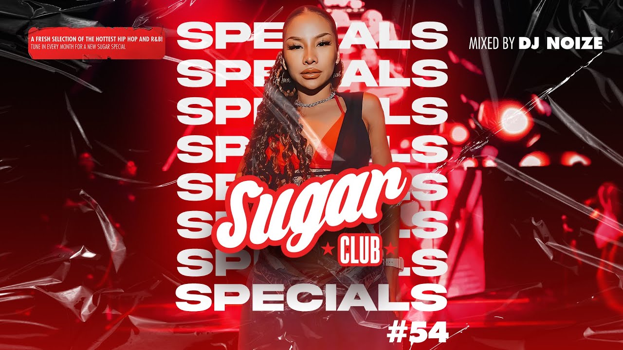 Sugar Specials #54 | October 2025 | A fresh selection of the hottest Hip-Hop & R&B by DJ Noize