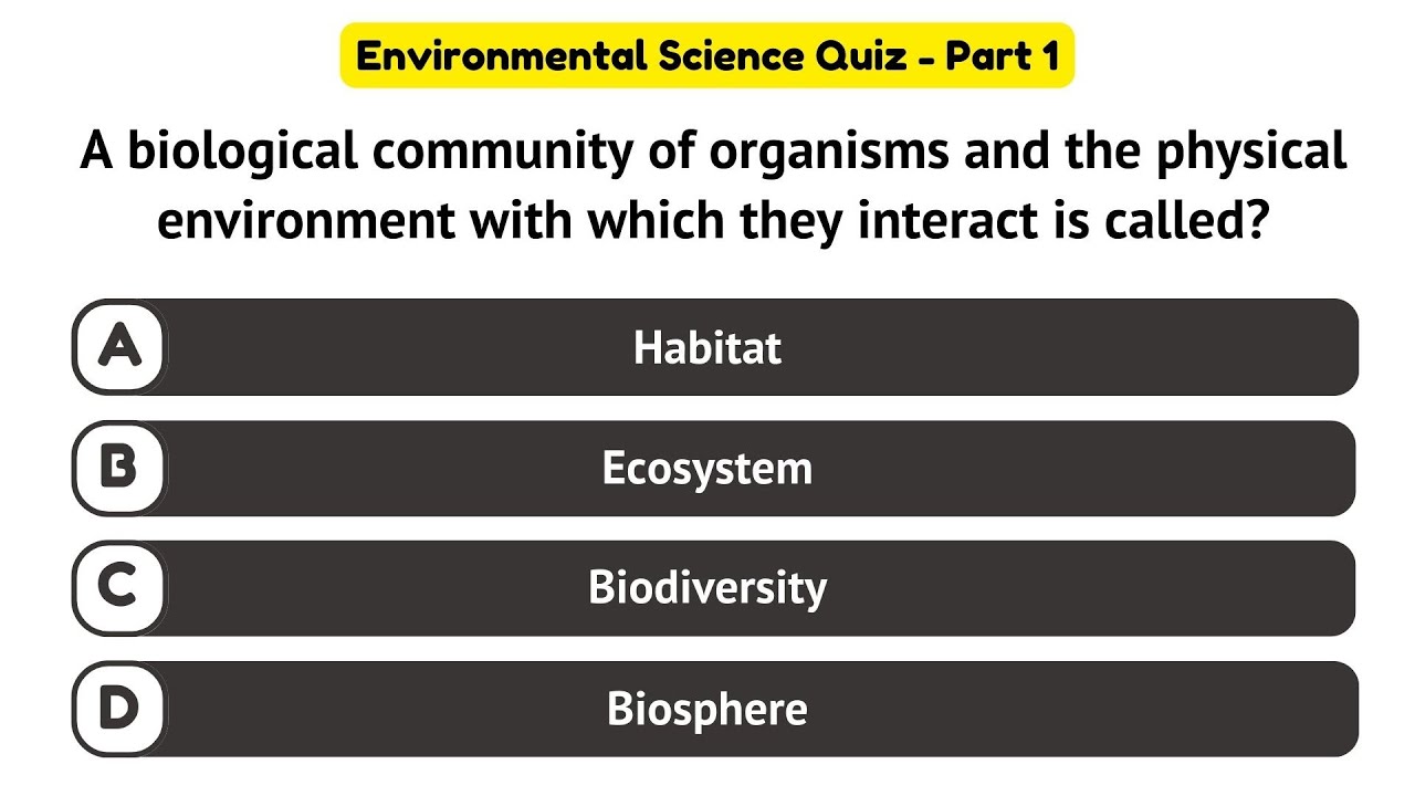 Environmental Science Quiz - Part 1/10 | 🌱Test Your Knowledge on Nature, Climate & Ecosystems!