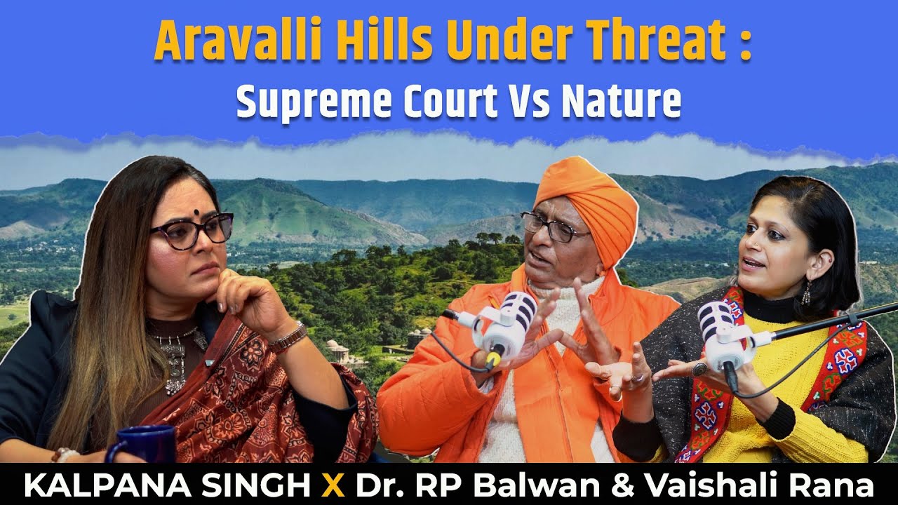 Aravalli Hills Under Threat : Supreme Court Judgment Explained  Development vs Environment | TCD21