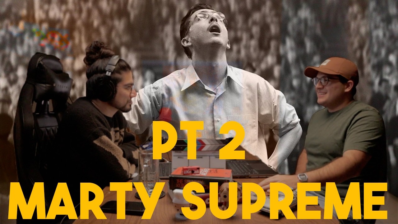 HDP 3 | MARTY SUPREME PT 2