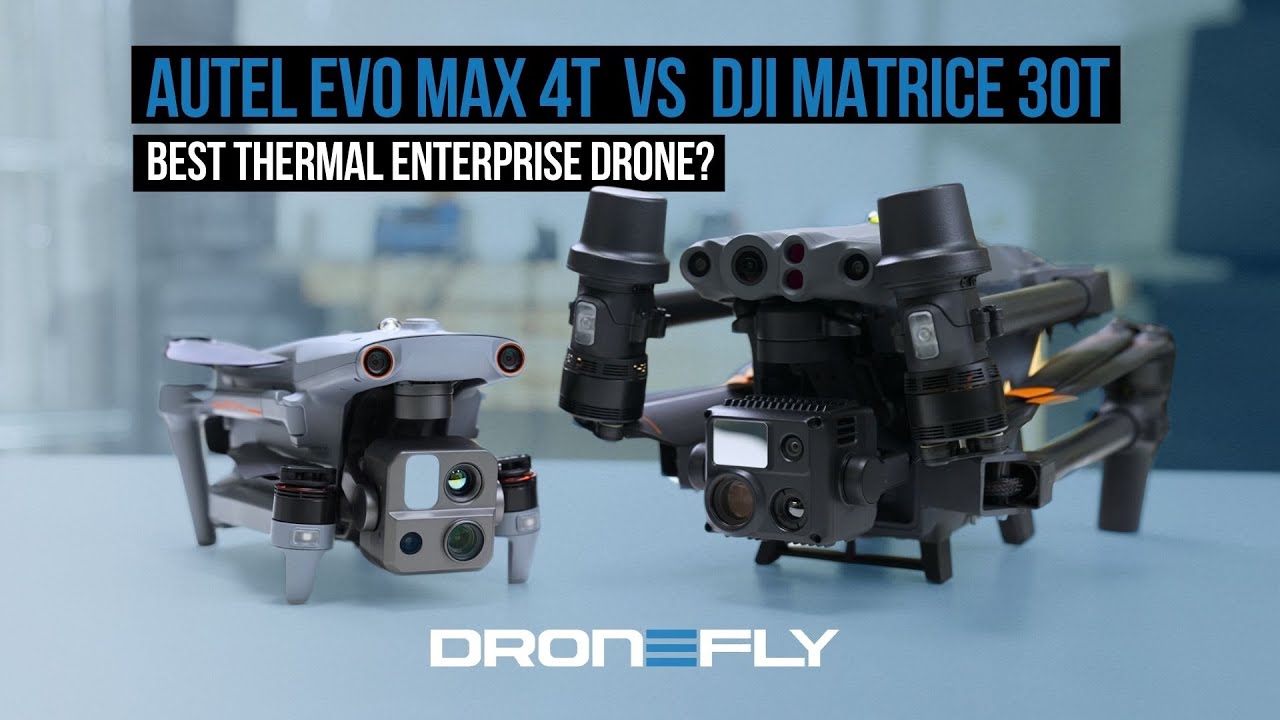 Autel EVO Max 4T vs DJI Matrice 30T - Comparison | Dronefly