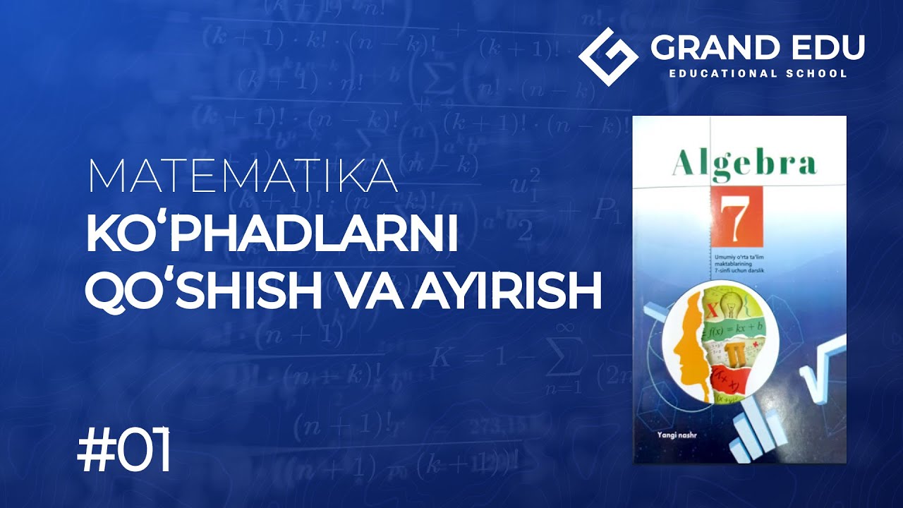 Matematika. Koʻphadlarni qoʻshish va ayirish