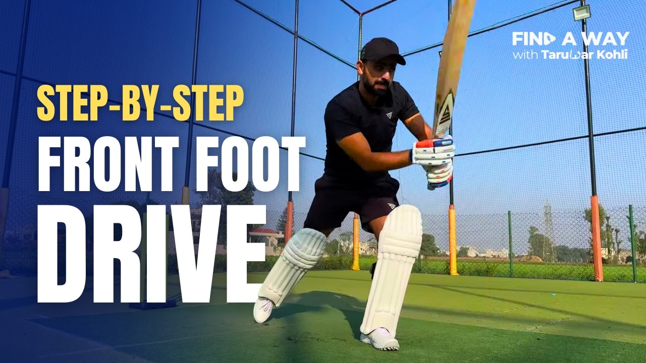 Step-by-Step Guide to Practicing the Front Foot Drive | Cricket Masterclass Batting | Taruwar Kohli