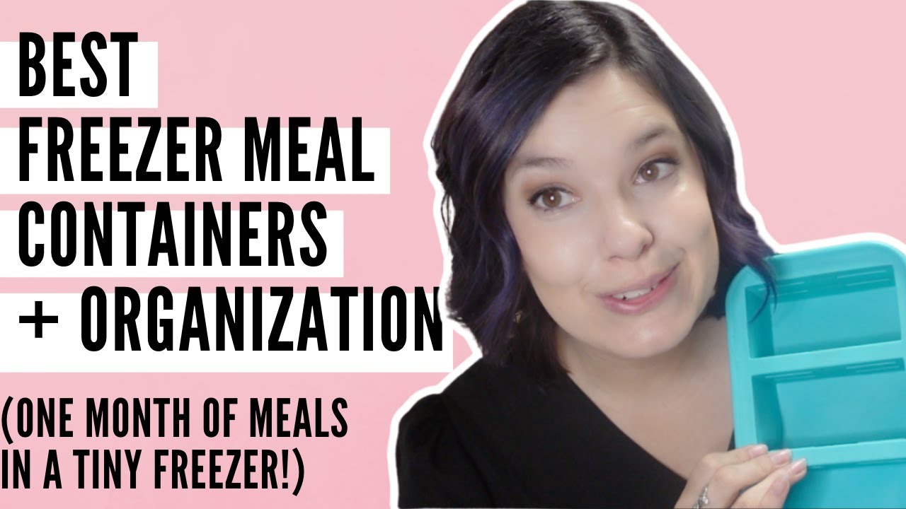 Freezer Meal Containers and Organization: My BEST Tips!