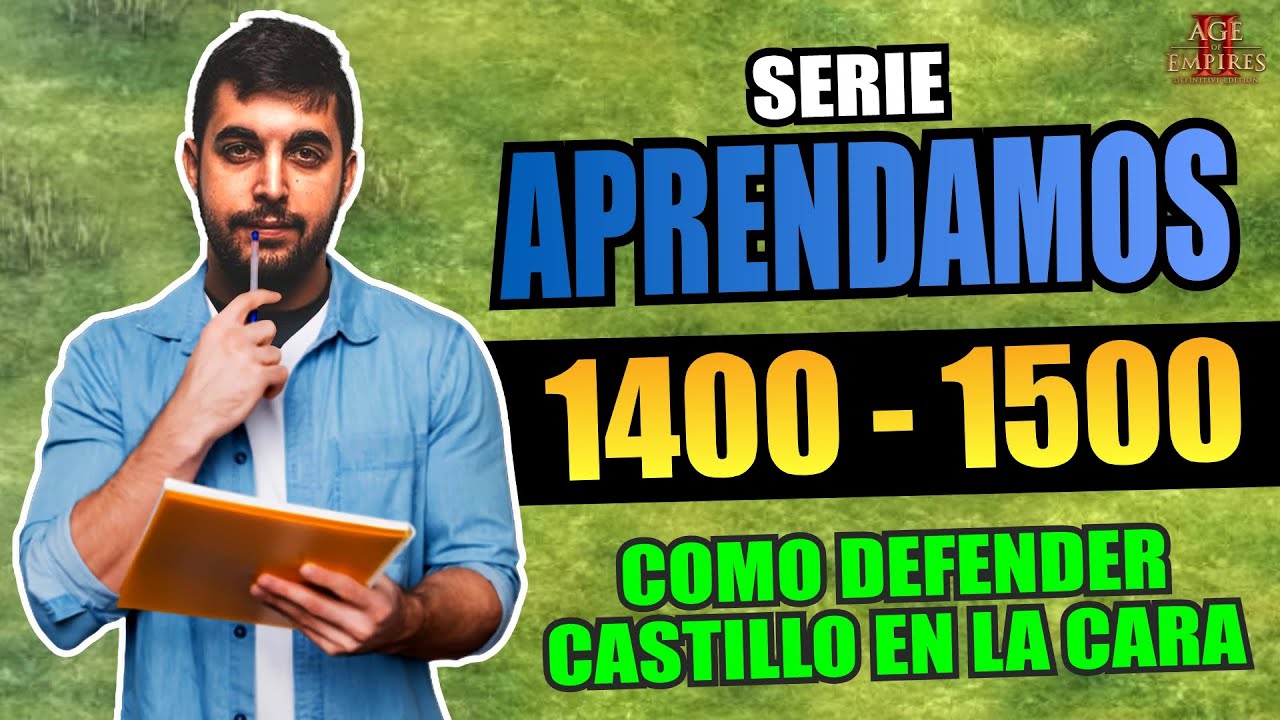 Como ACTUAR si nos meten Castillo en la CARA en Arena | Aprendamos 1400-1500 - Capítulo 20