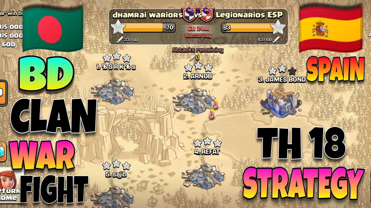 Spain 🇪🇦 Vs BD 🇧🇩 Clan War Fight 😱 Town Hall 18 Top Army Attack Strategy 😊 Coc ( বাংলা ) 
