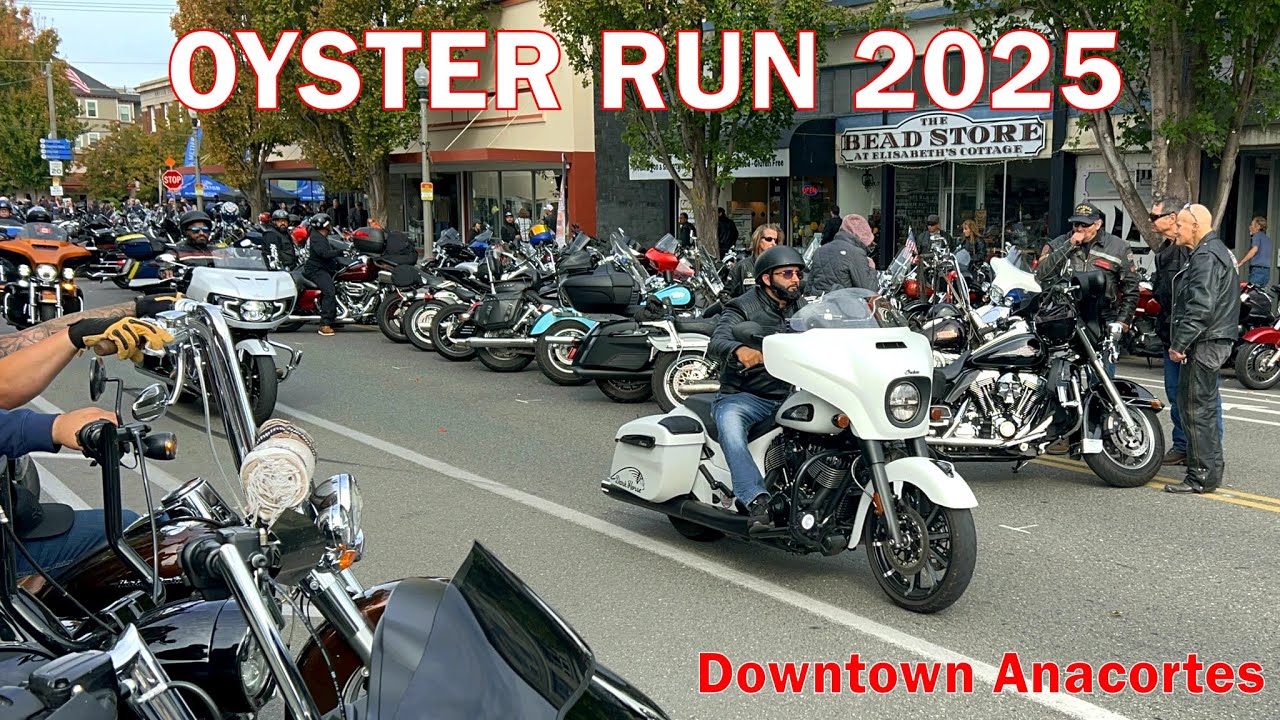 V#589 OYSTER RUN 2025 - The Largest Motorcycle Run In The Pacific Northwest | Anacortes, WA | 4K