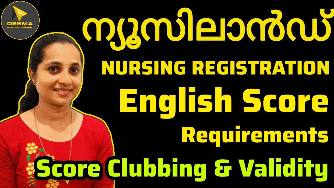 New Zealand Nursing Registration | English Score Requirements | Score Clubbing & validity