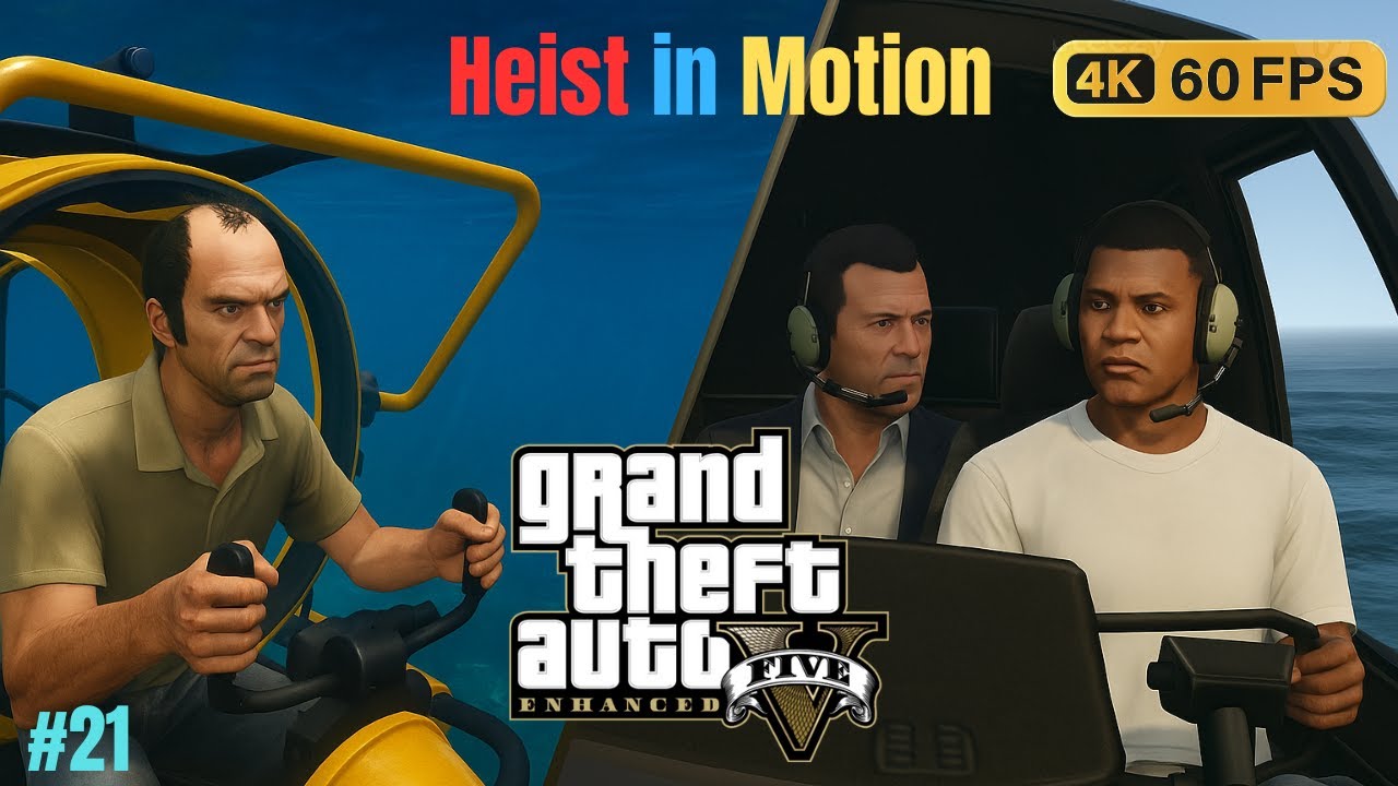 Heist in Motion | Michael, Trevor & Franklin in Helicopter + Submarine Mission | GTA 5 Gameplay #21