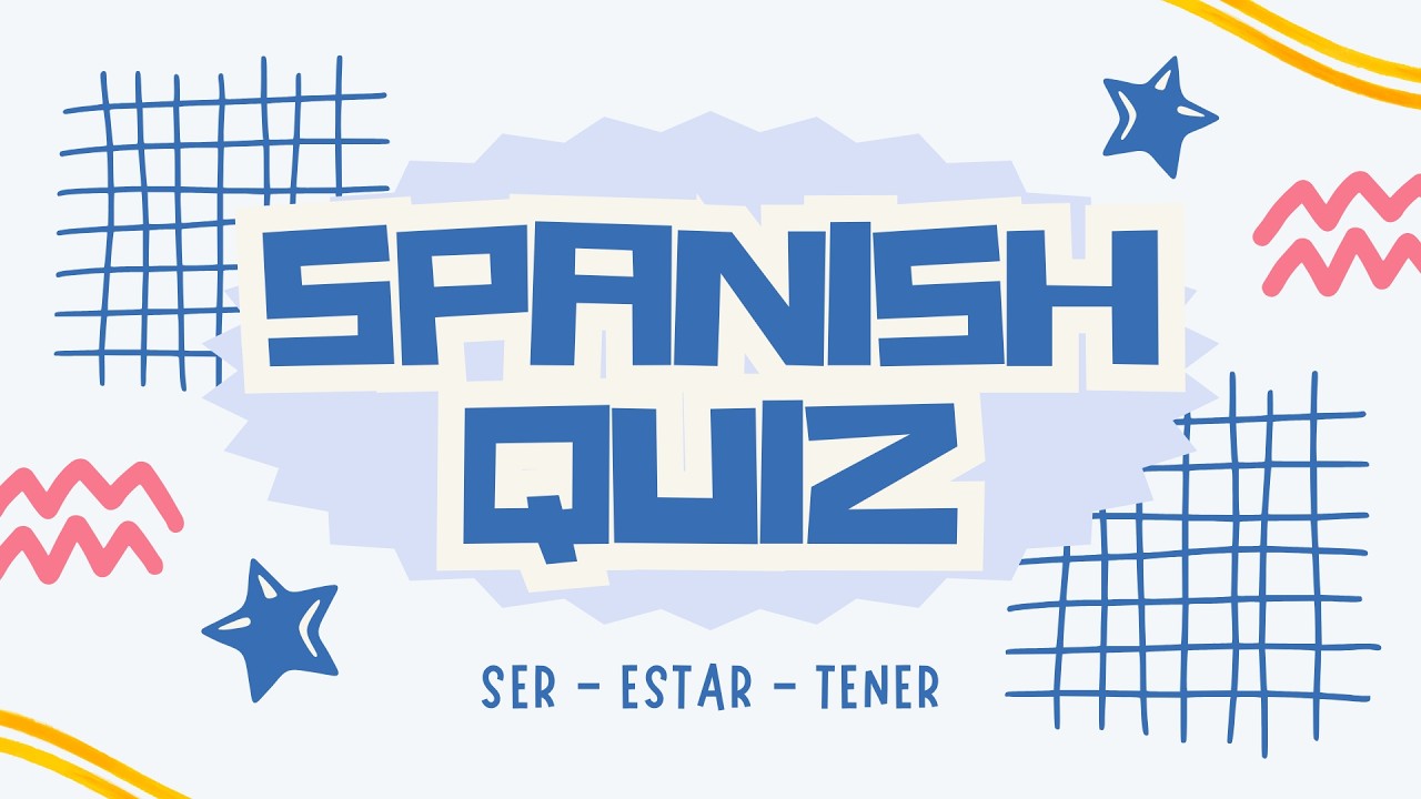 Ser, Estar or Tener:  95% of Students FAIL This Spanish Quiz!