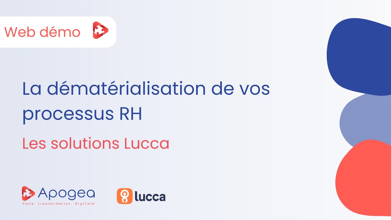 Lucca | Web d&eacute;mo : d&eacute;mat&eacute;rialisez vos processus RH simplement