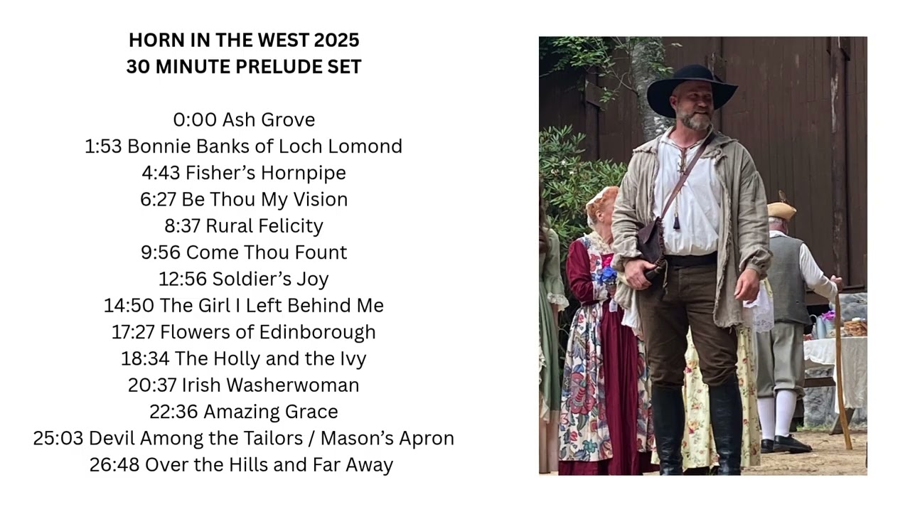 HORN IN THE WEST 2025 - 30 MINUTE PRELUDE SET