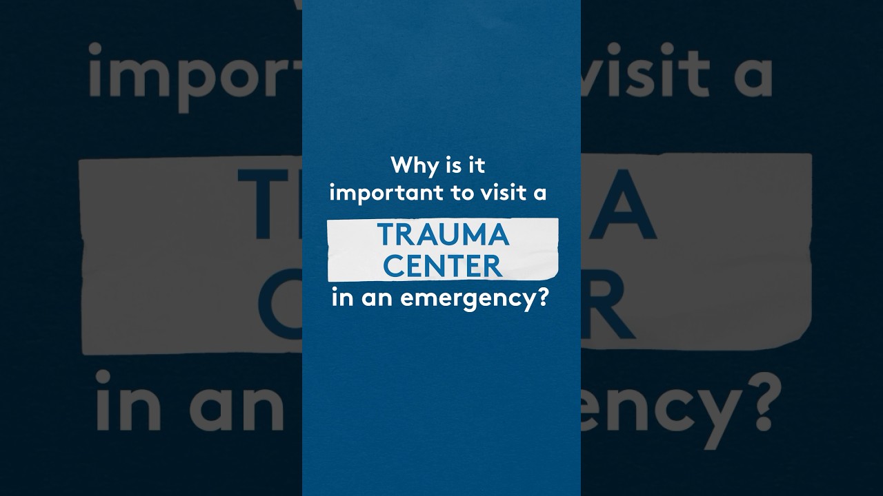 Why is it important to visit a Trauma Center in an emergency?