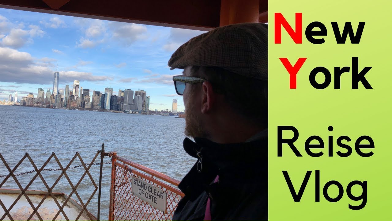 New York - Reisebericht/Reisevlog/Impressionen/deutsch