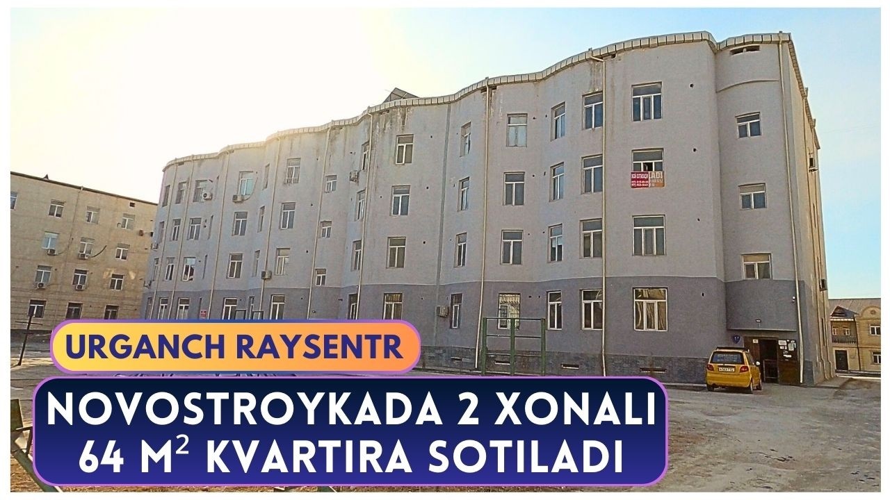 Novostroyka 2 xonali 64 m2 kvartira sotuvda