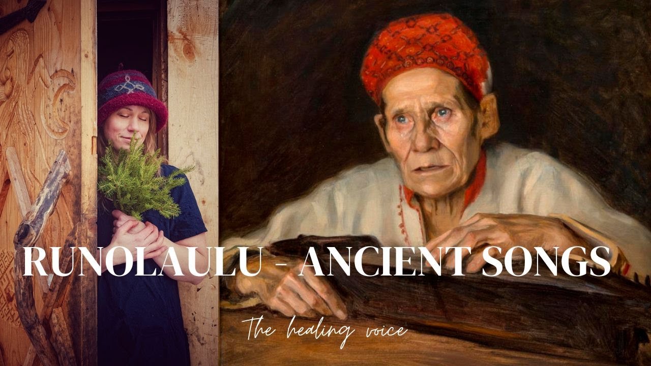 Ancient songs - the runolaulu culture of Finland