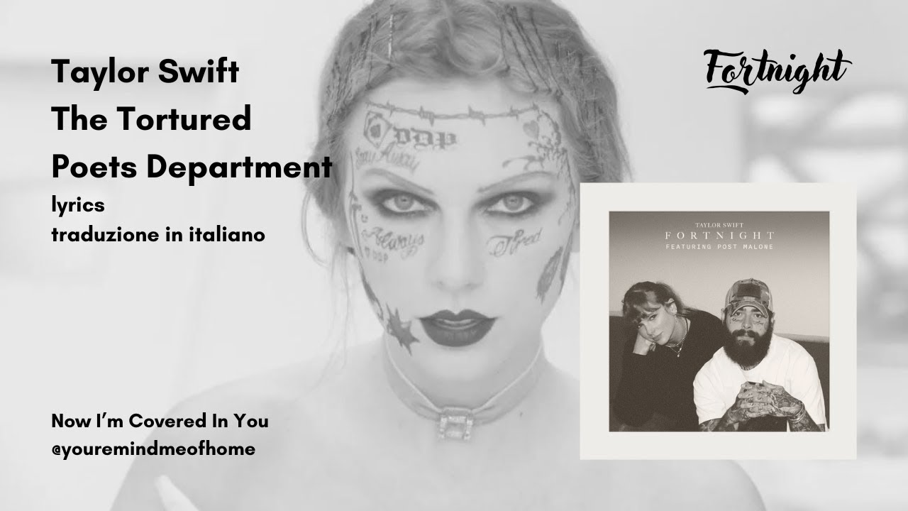 Fortnight (feat. Post Malone), Taylor Swift, lyrics + traduzione in italiano