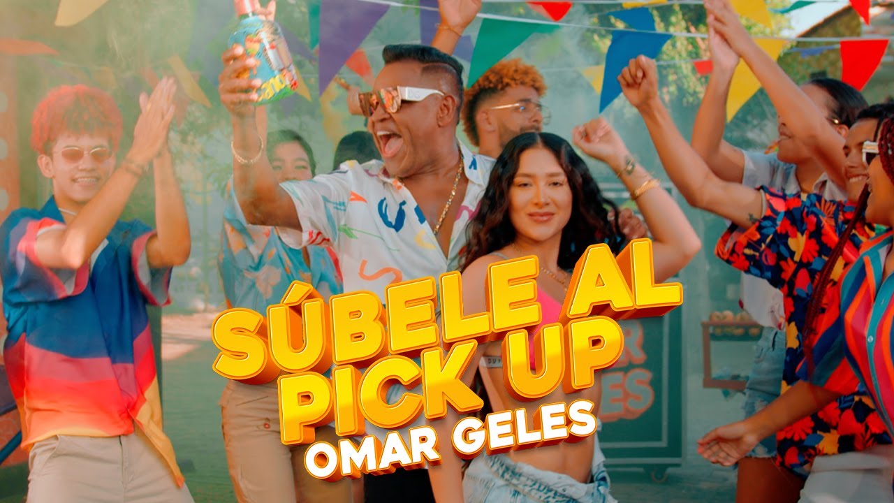 S&uacute;bele Al Pick Up Omar Geles (Video Oficial)