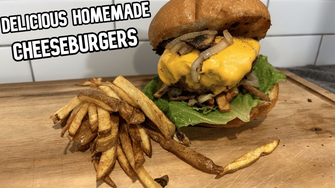 The BEST Homemade Cheeseburger!