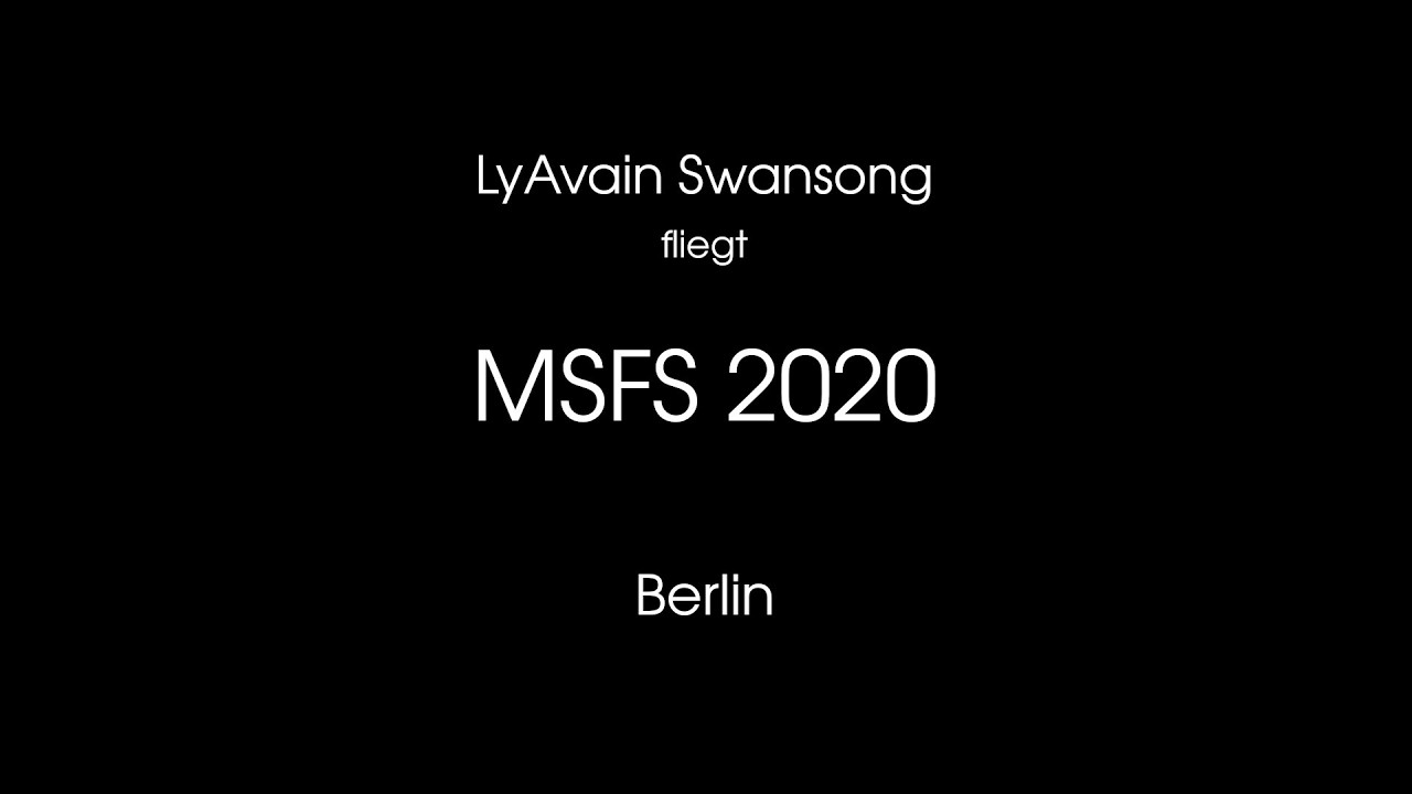 Ly fliegt MSFS 2020 - Berlin