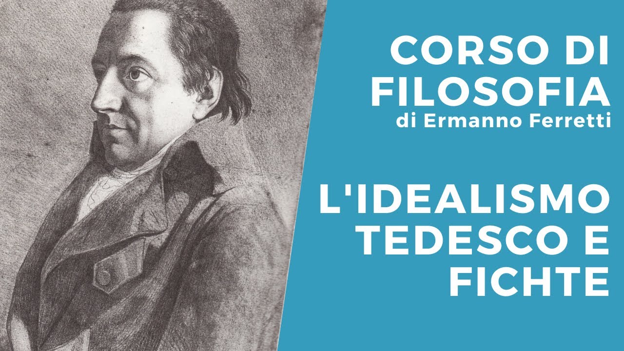 L'Idealismo e Fichte