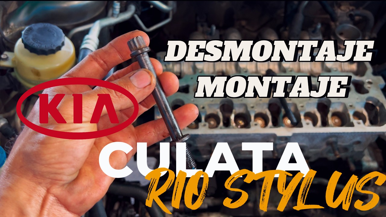 DESMONTAJE Y MONTAJE CULATA DEL KIA RIO STYLUS 1.5 | Datos más importantes