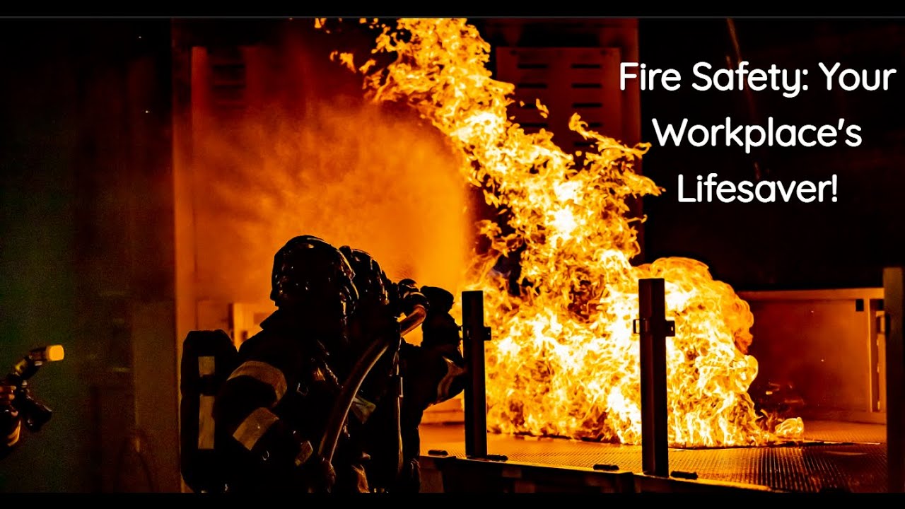 Fire Safety  Your Workplace's Lifesaver!