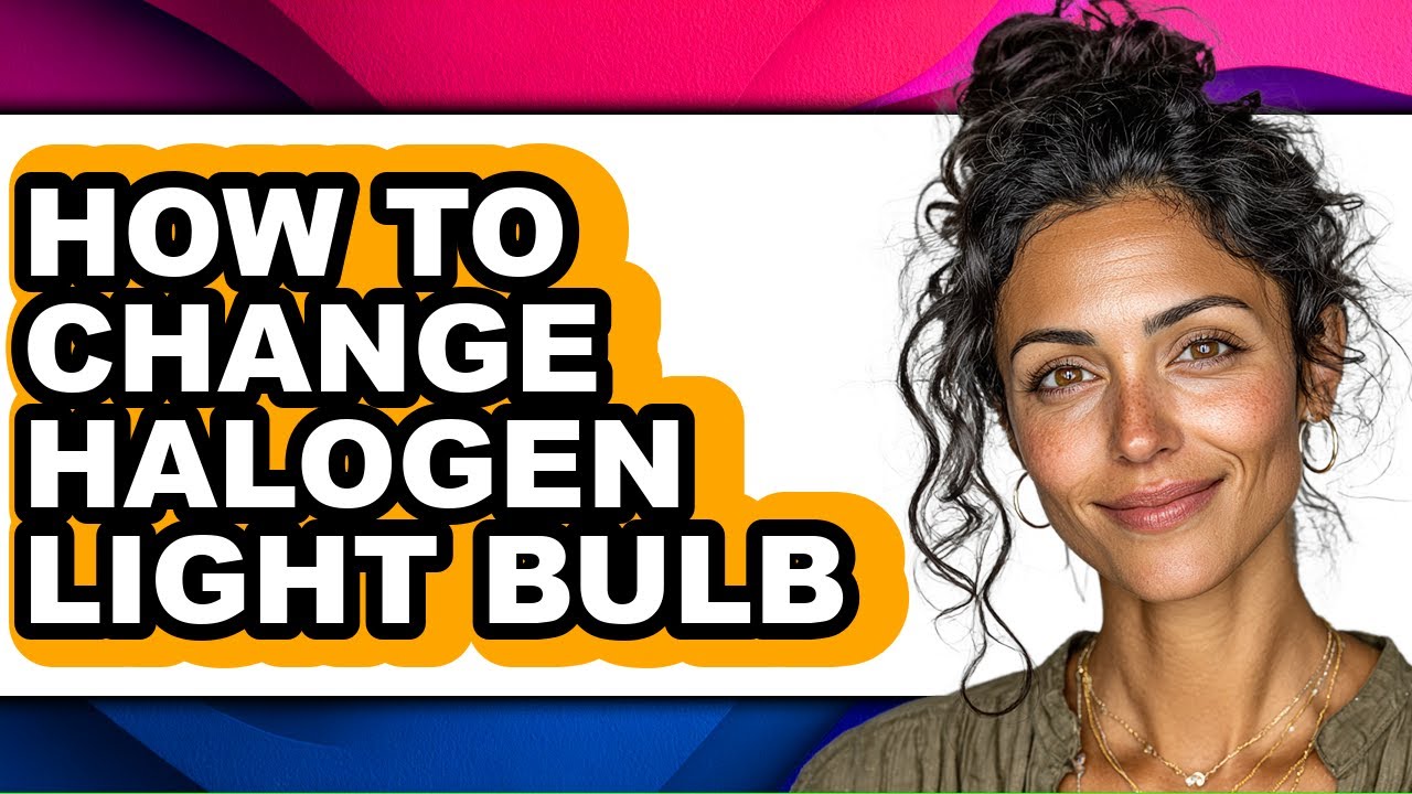 How to Change Halogen Light Bulb - Step by Step