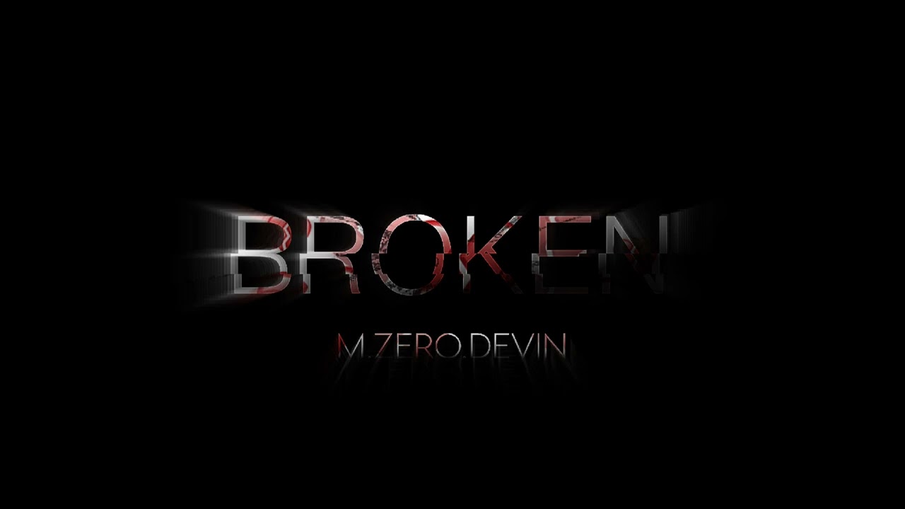 BROKEN 