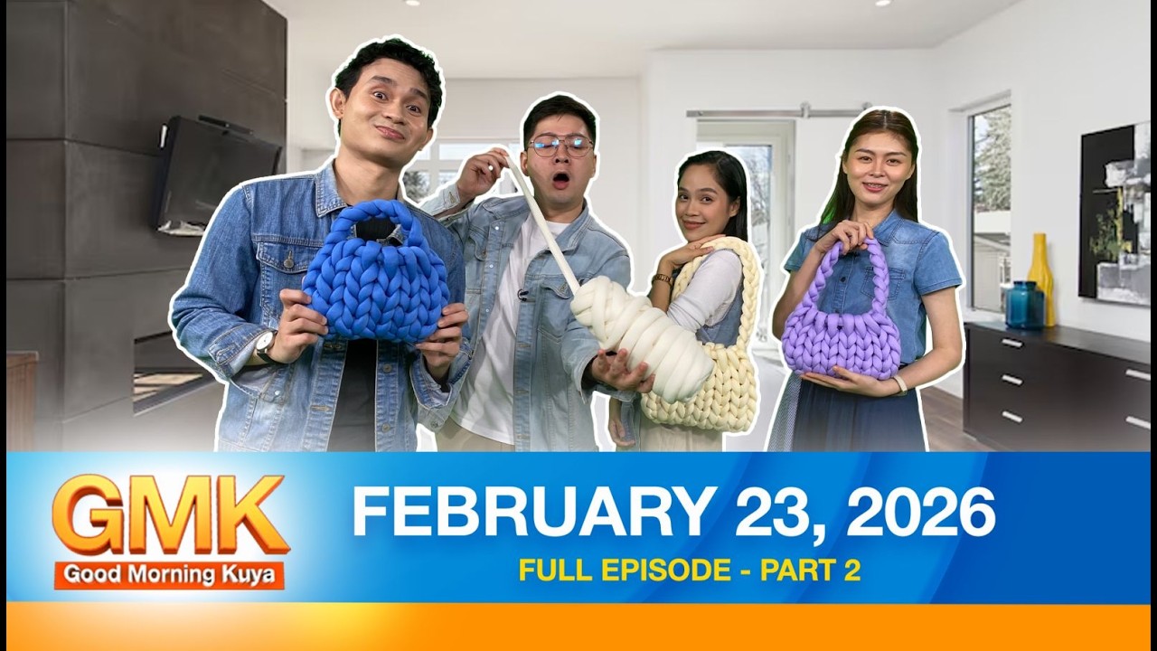 Good Morning Kuya (PART 2/2) | February 23, 2026